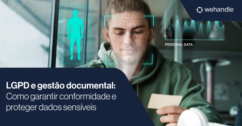 A gestão de documentos é peça-chave para a conformidade com a LGPD.