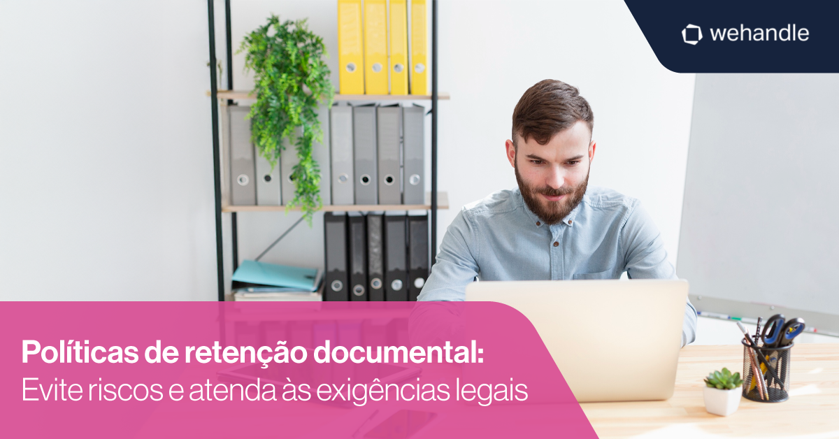 A retenção documental é essencial para a segurança e conformidade — e a wehandle automatiza esse controle com eficiência, inteligência e agilidade.